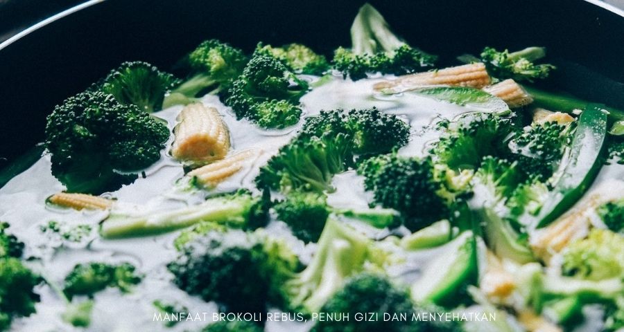 manfaat brokoli rebus