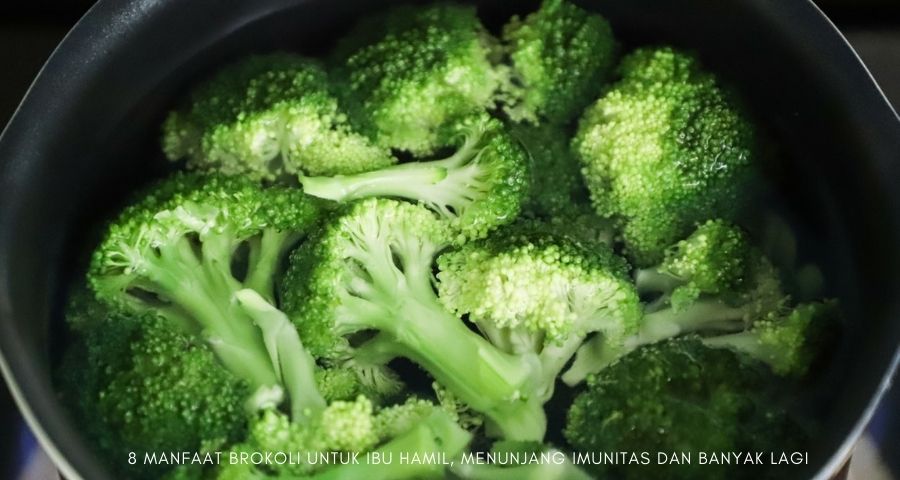 manfaat brokoli untuk ibu hamil