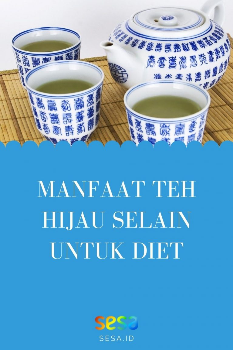 Teh Hijau Untuk Diet. Bisa Juga Untuk Melawan Covid 19. Benarkah