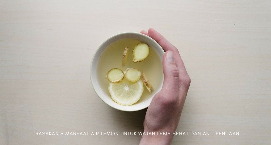 manfaat air lemon untuk wajah