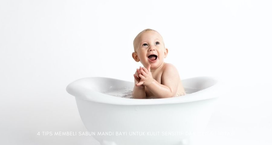 sabun mandi bayi untuk kulit sensitif